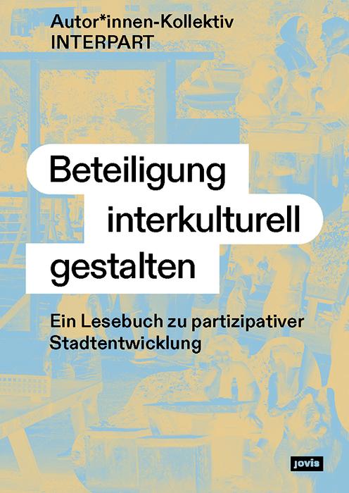 Beteiligung interkulturell gestalten by Autor*innen-Kollektiv INTERPART