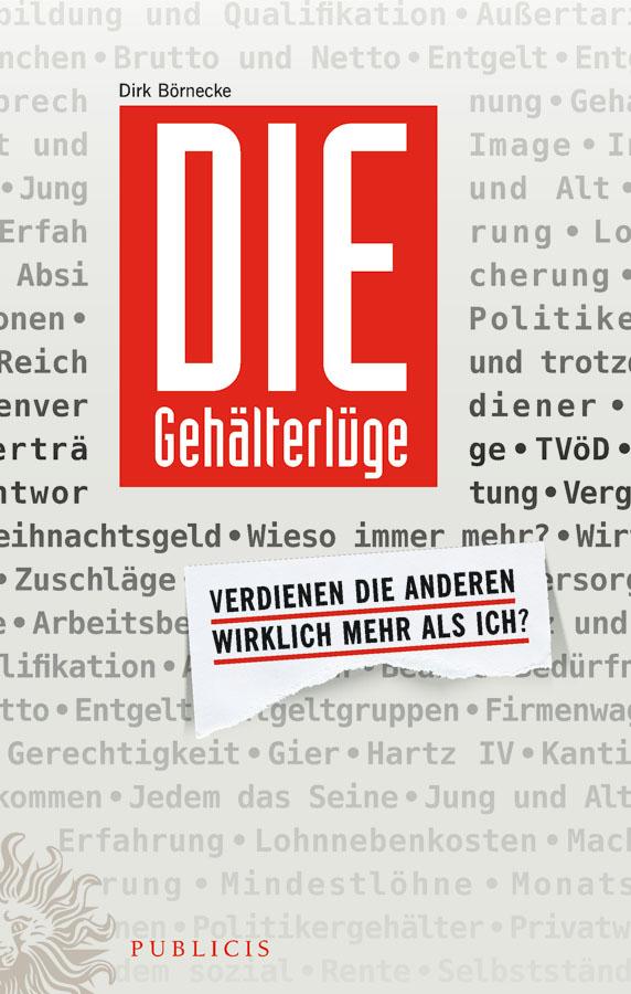 Die Gehälterlüge by Dirk Börnecke