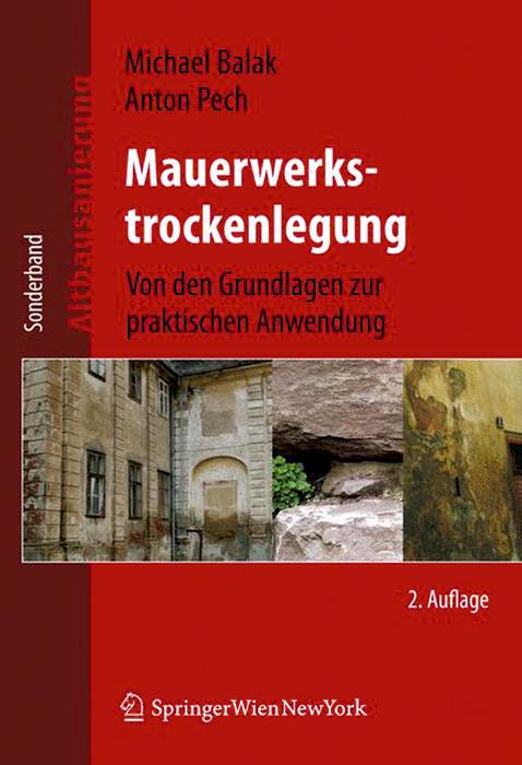 Mauerwerkstrockenlegung by Anton Pech, Michael Balak