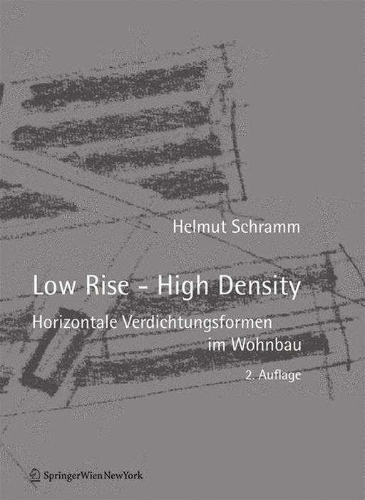 Low Rise - High Density by Helmut Schramm