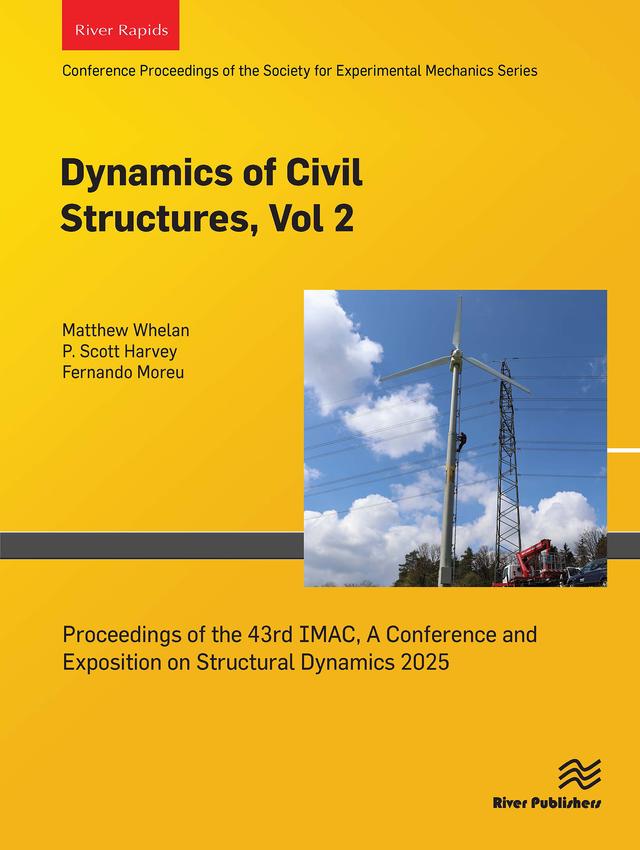 Dynamics of Civil Structures, Vol. 2 by Fernando Moreu, Matthew Whelan, P. Scott Harvey