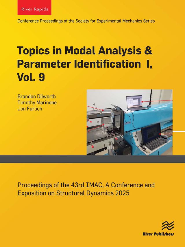 Topics in Modal Analysis & Parameter Identification I, Vol. 9 by Brandon Dilworth, Jon Furlich, Timothy Marinone