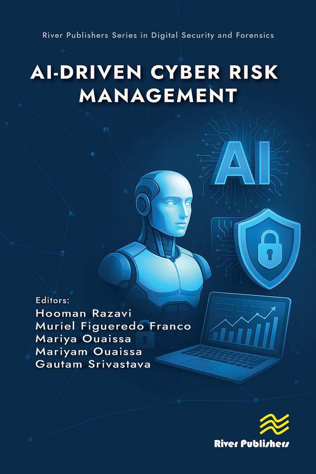 AI-driven Cyber Risk Management by Gautam Srivastava, Hooman Razavi, Mariyam Ouaissa, Mariya Ouaissa, Muriel Figueredo Franco