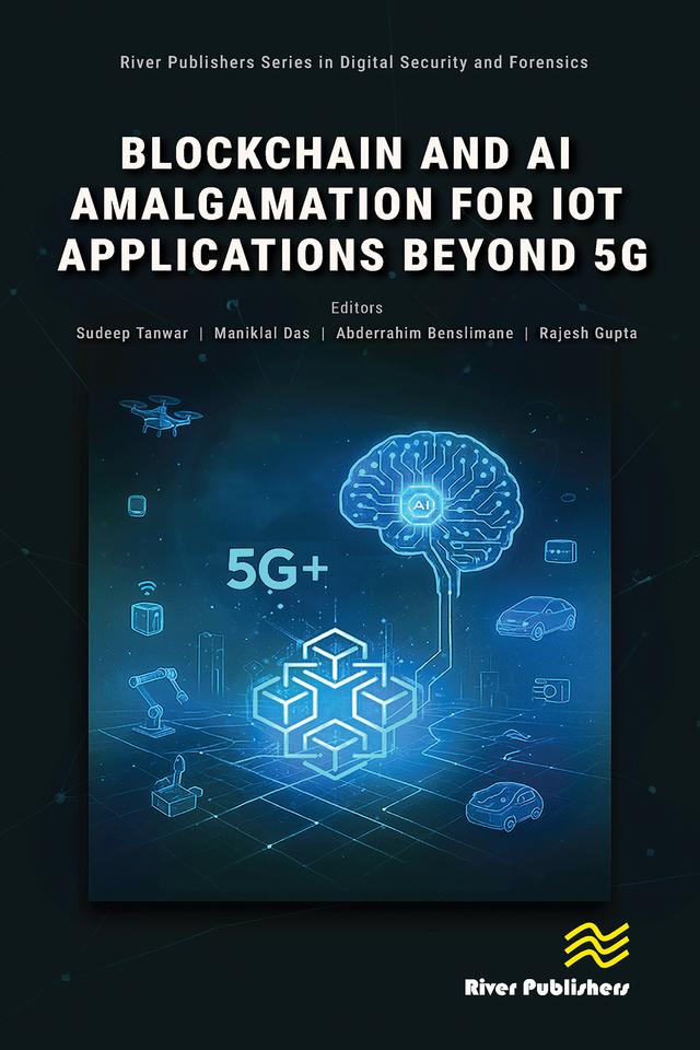 Blockchain and AI Amalgamation for IoT Applications Beyond 5G by Abderrahim Benslimane, Maniklal Das, Rajesh Gupta, Sudeep Tanwar