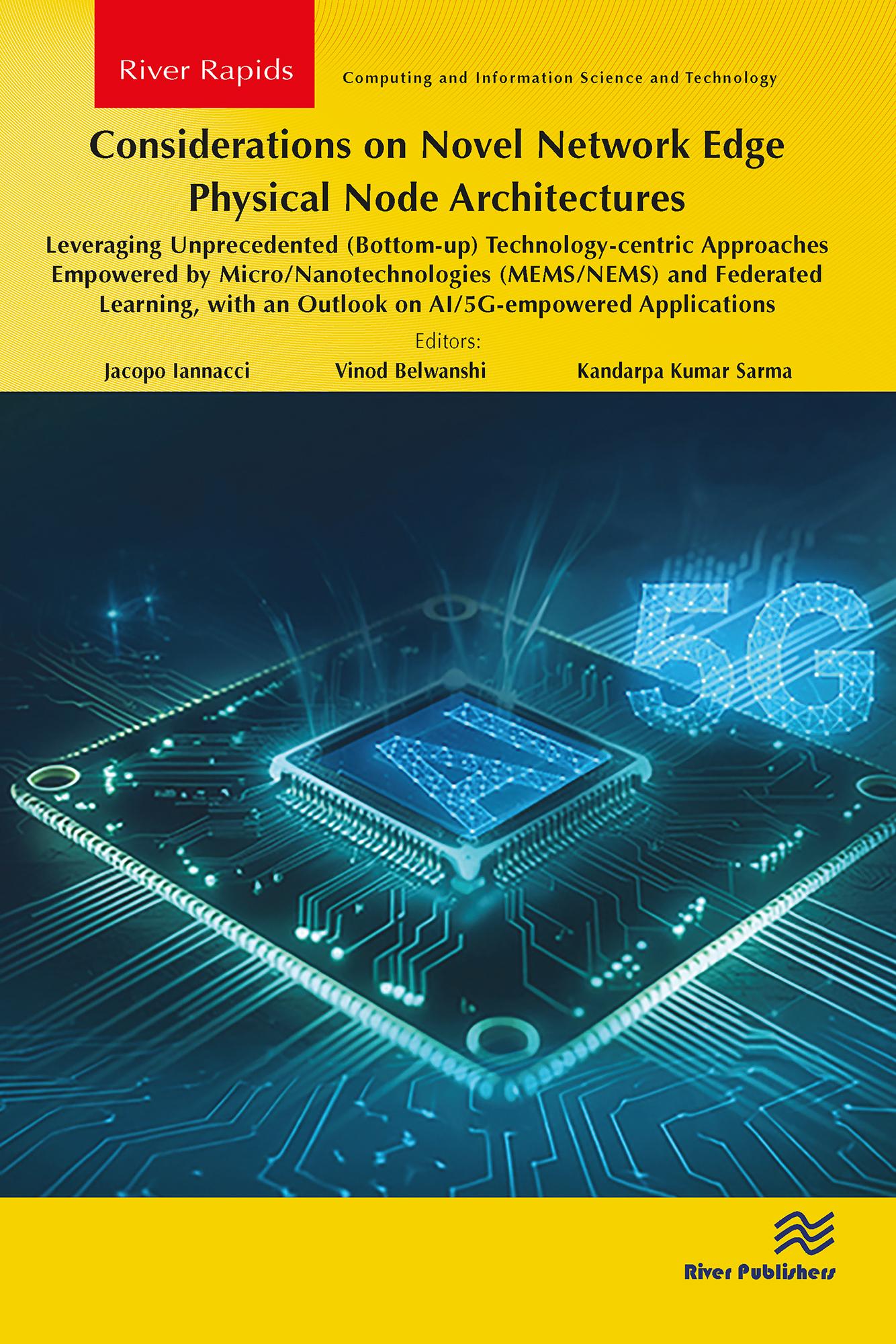 Considerations on Novel Network Edge Physical Node Architectures