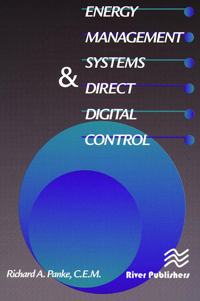 Energy Management Systems & Direct Digital Control by Richard Panke