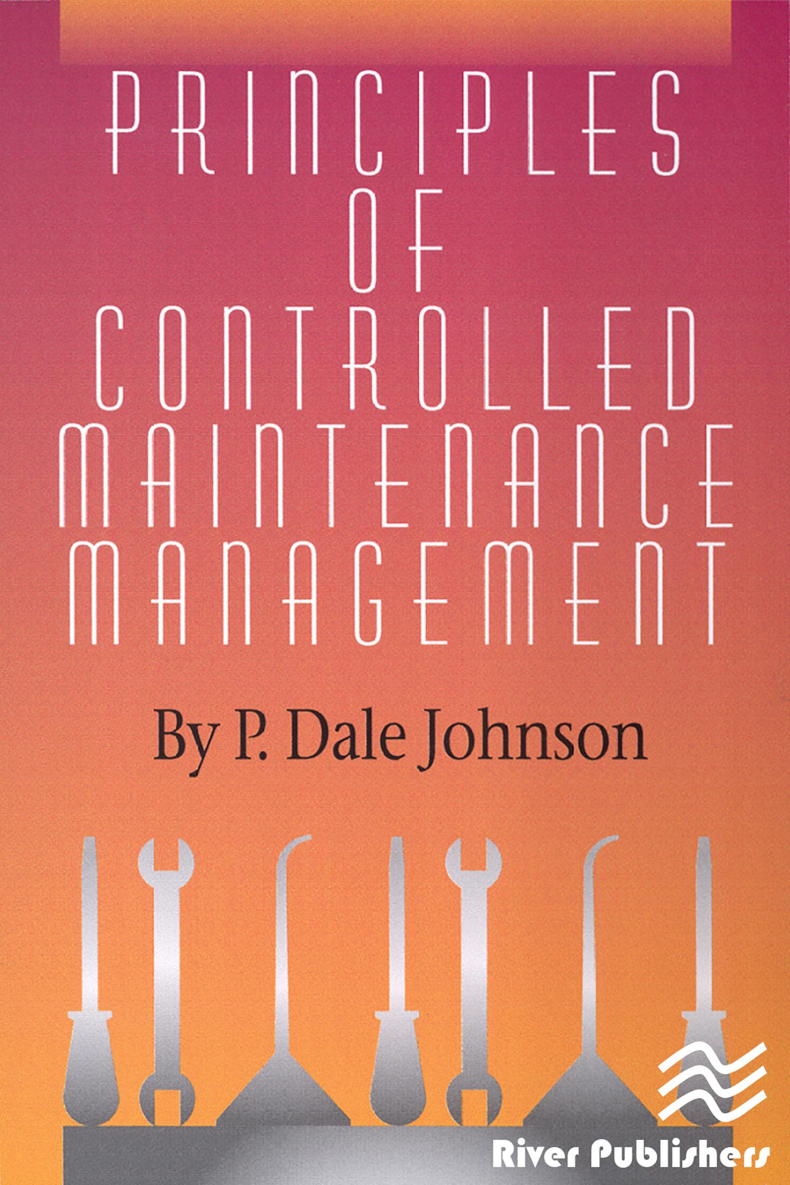Principles of Controlled Maintenance