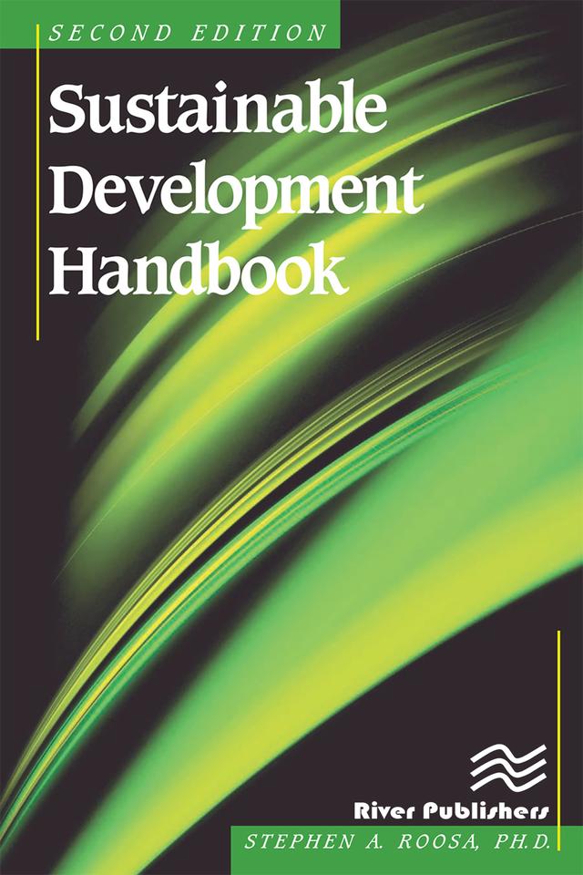 Sustainable Development Handbook, Second Edition by Stephen A. Roosa