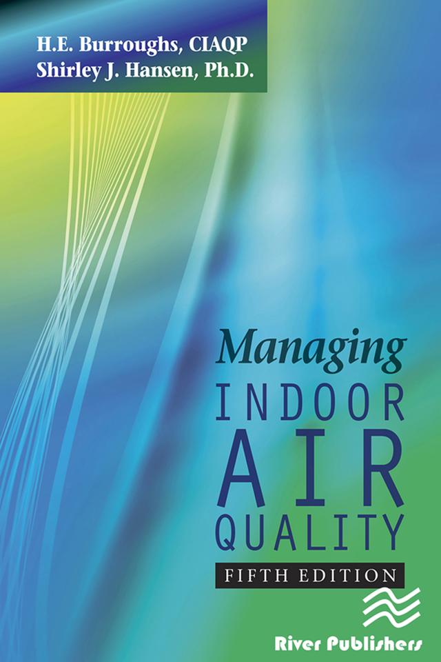 Managing Indoor Air Quality, Fifth Edition by H.E. Burroughs, Shirley J. Hansen