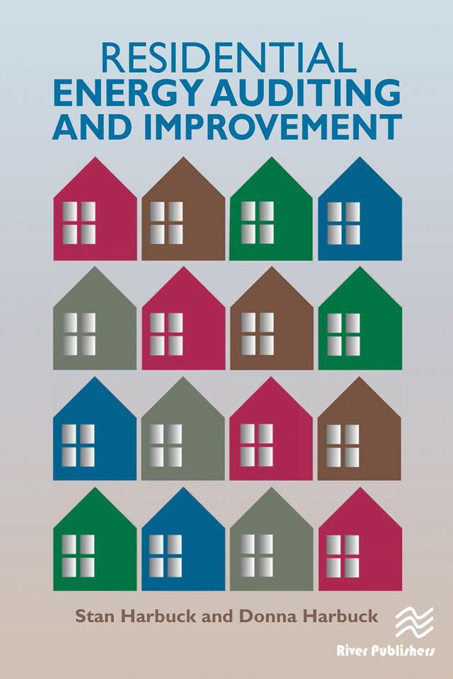 Residential Energy Auditing and Improvement by Donna Harbuck, Stan Harbuck