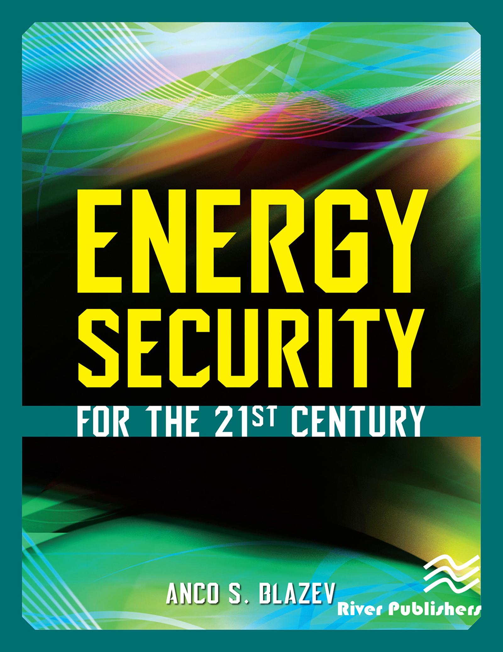 Energy Security for the 21st Century