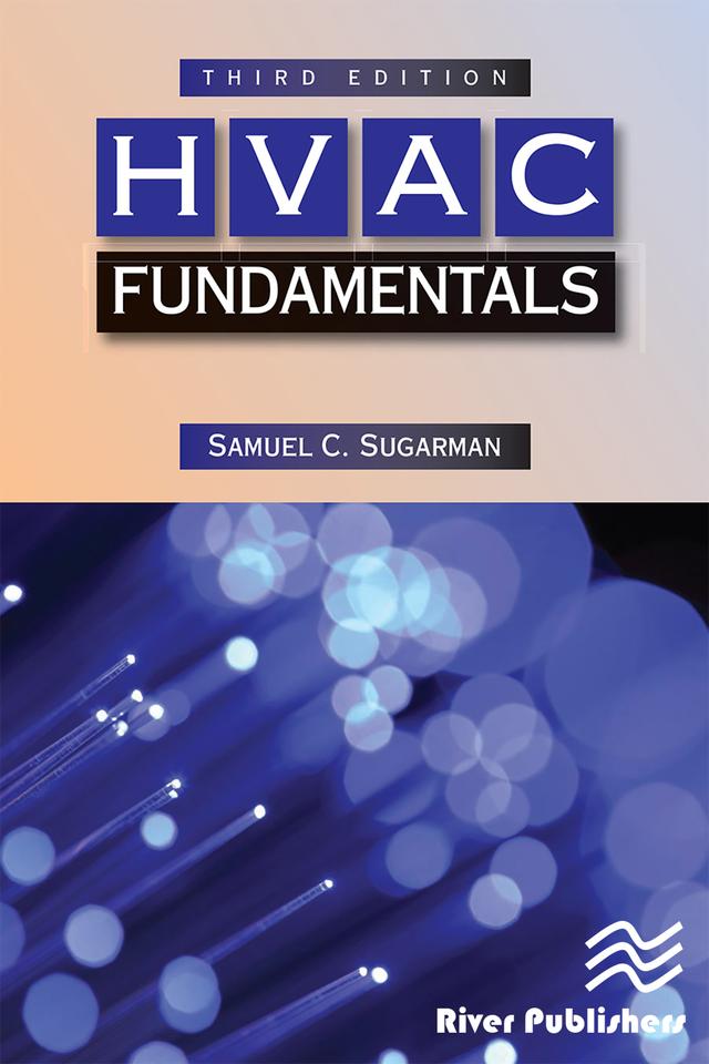 HVAC Fundamentals, Third Edition by Samuel C. Sugarman