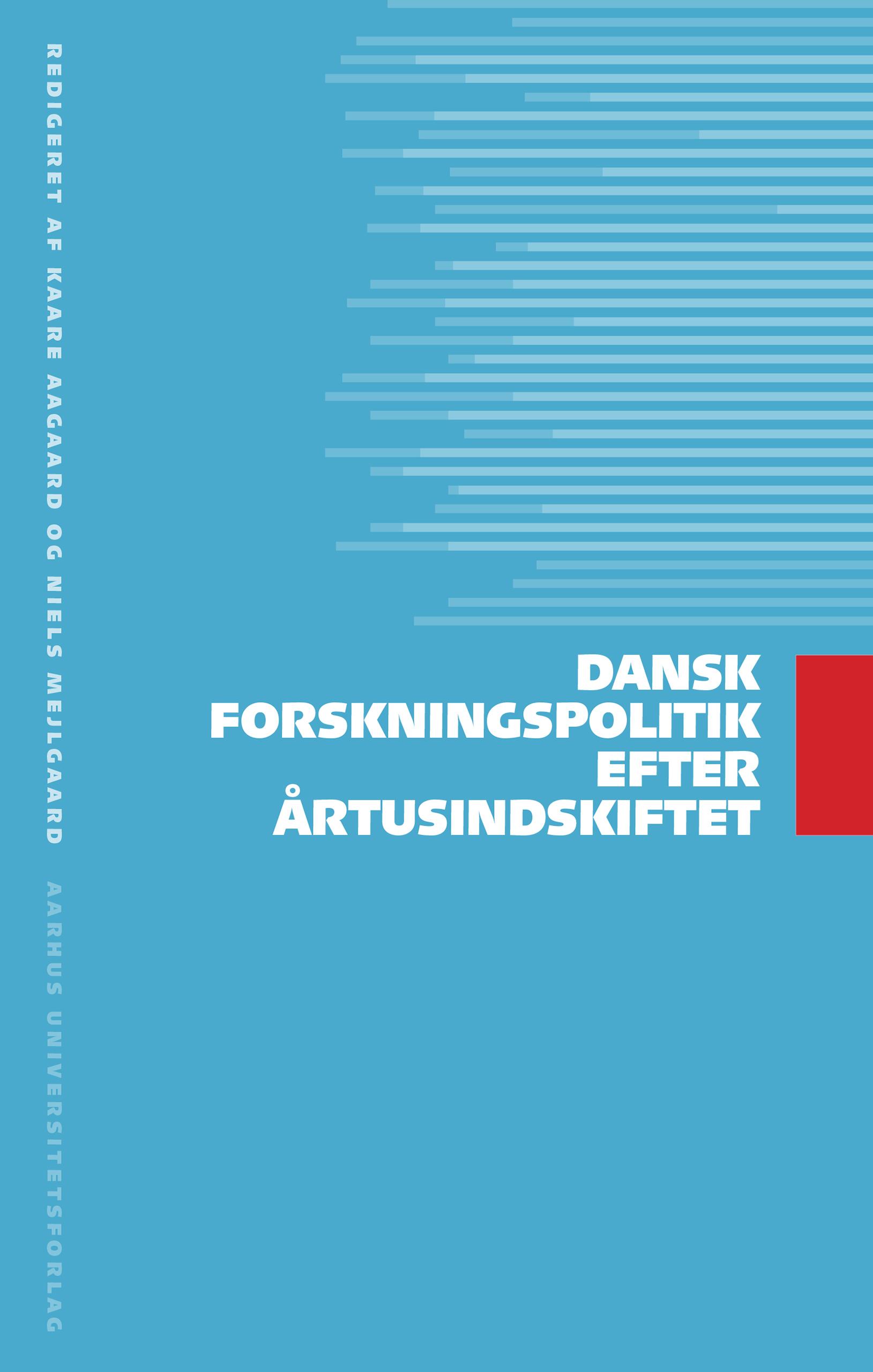 Dansk forskningspolitik efter artusindskiftet