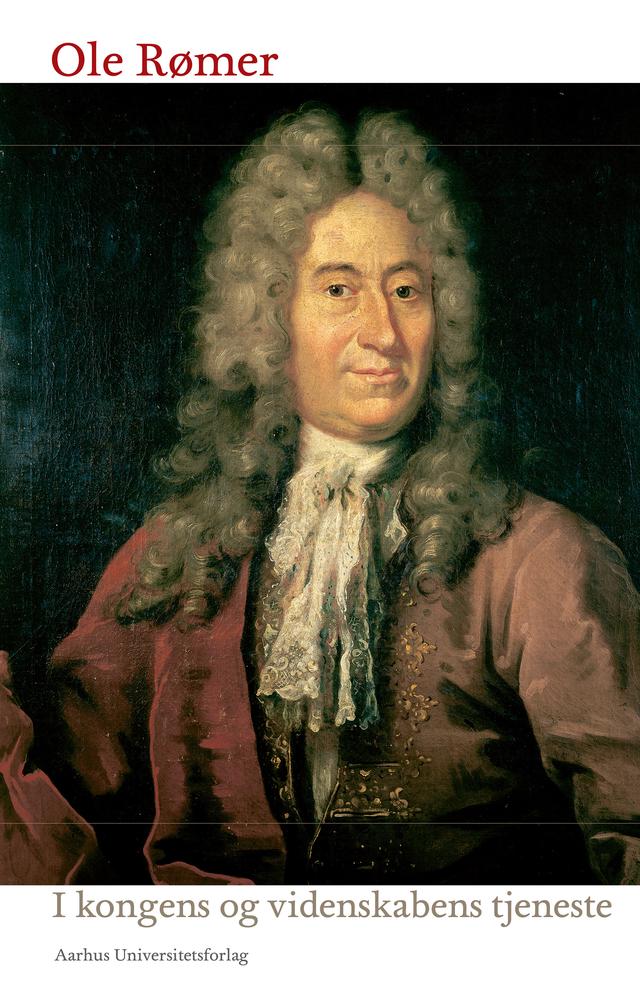 Ole Rømer by Jakob Danneskiold-Samsøe, Karin Tybjerg, Per Friedrichsen