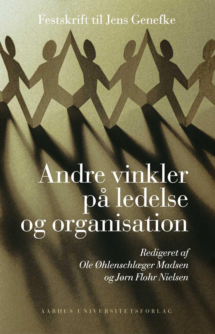 Andre vinkler på ledelse og organisation