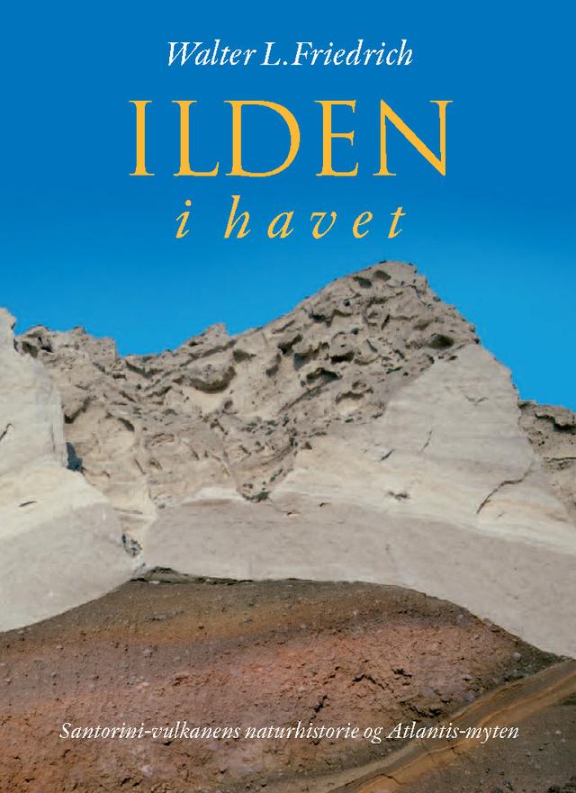 Ilden i havet by Walter L Friedrich