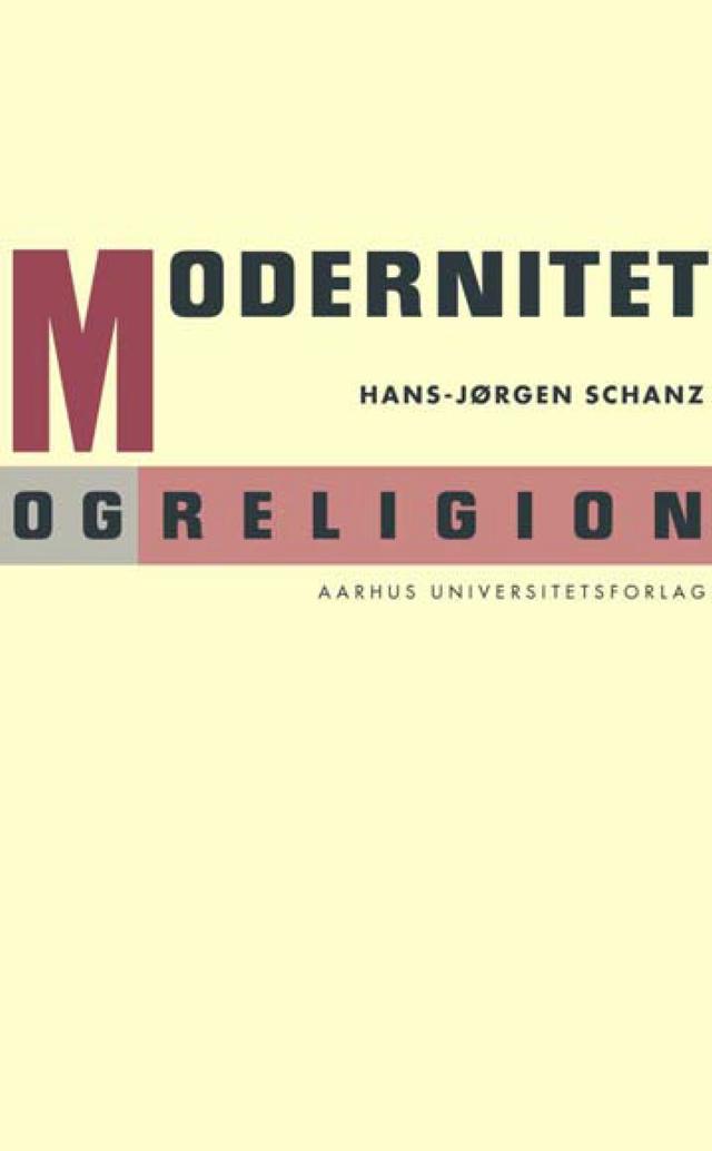 Modernitet og religion by Hans-Jorgen Schanz