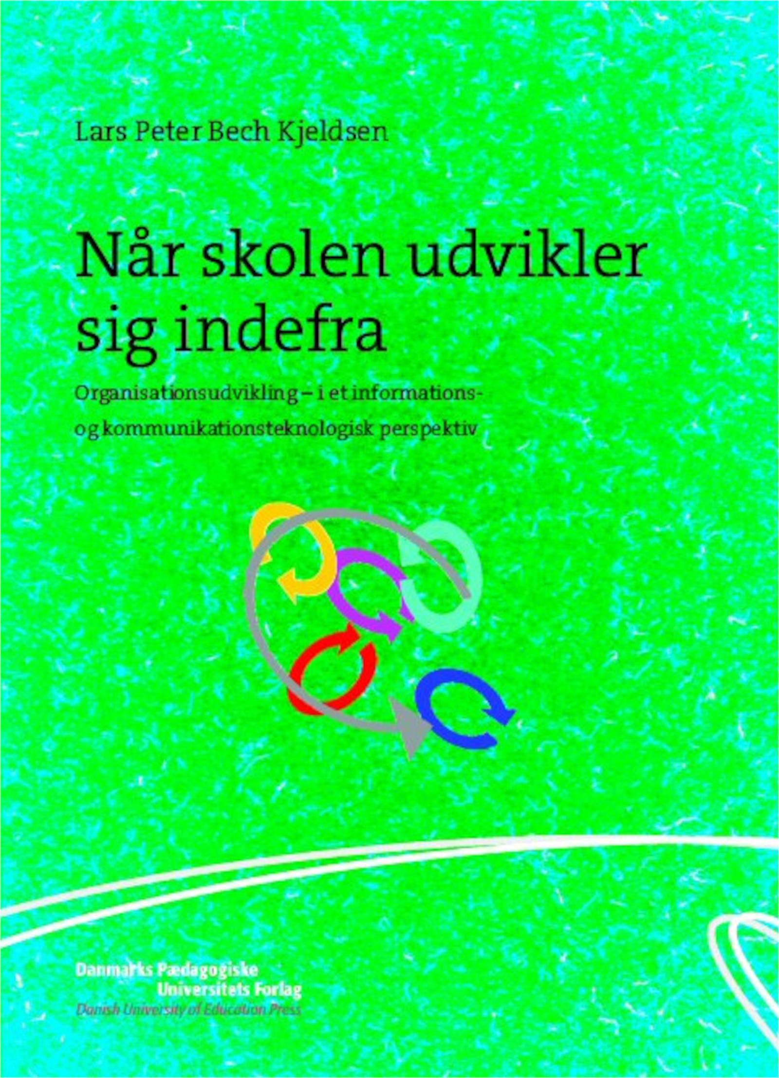 Når skolen udvikler sig indefra