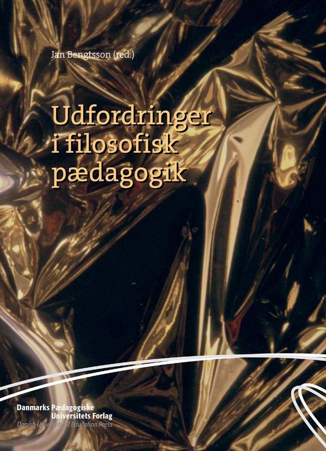 Udfordringer i filosofisk pædagogik by Jan Bengtsson