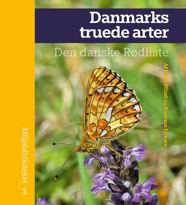 Danmarks truede arter by Peter Wind, Rasmus Ejrnæs