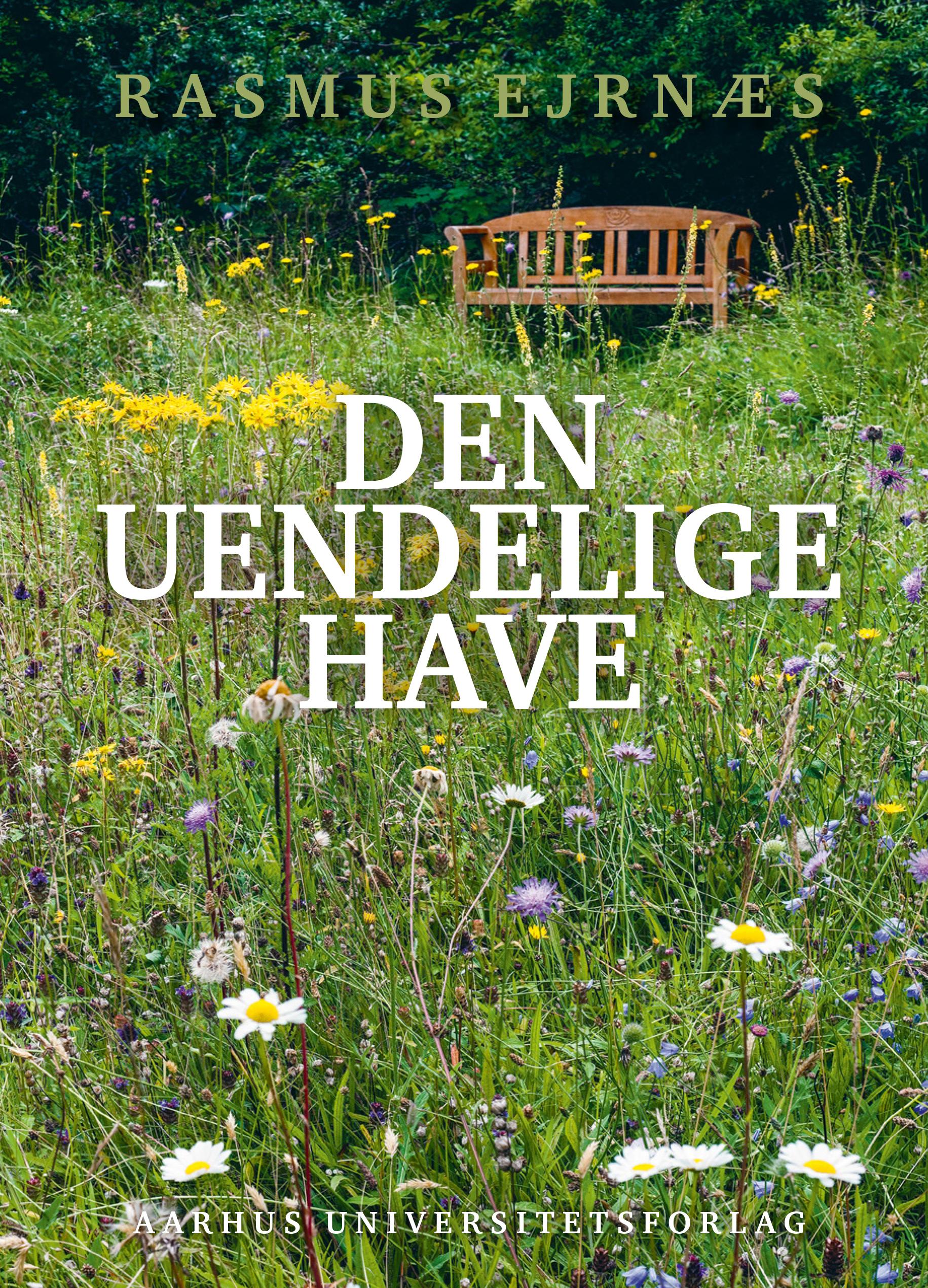 Den uendelige have