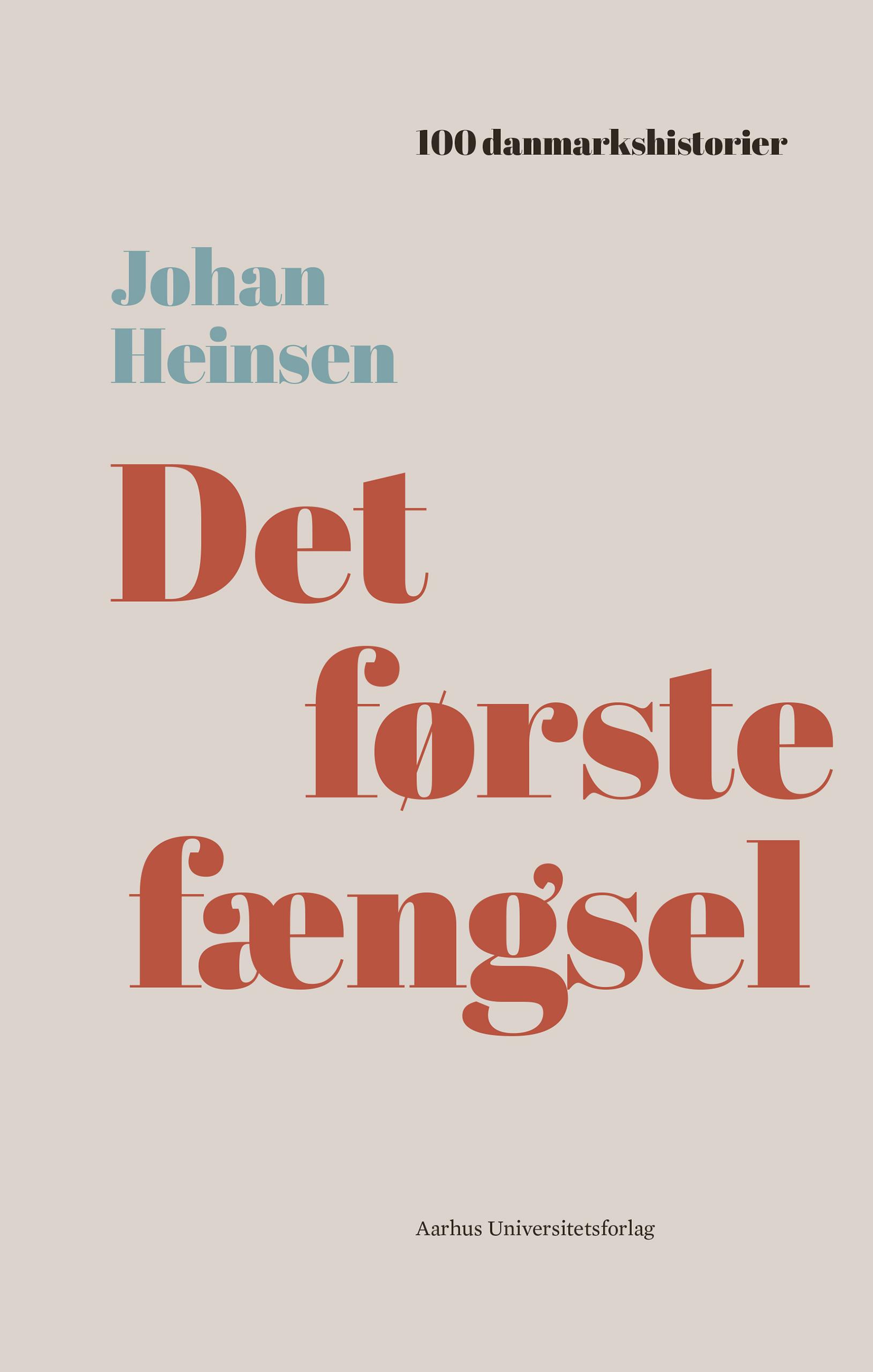 Det første fængsel