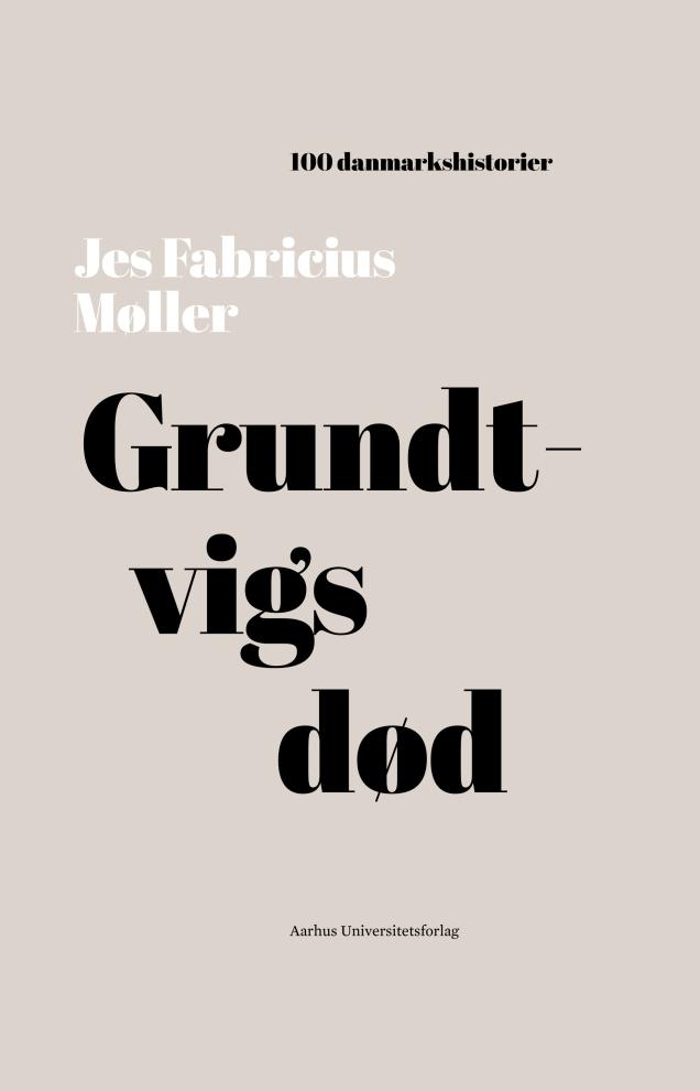 Grundtvigs død by Jes Fabricius Møller