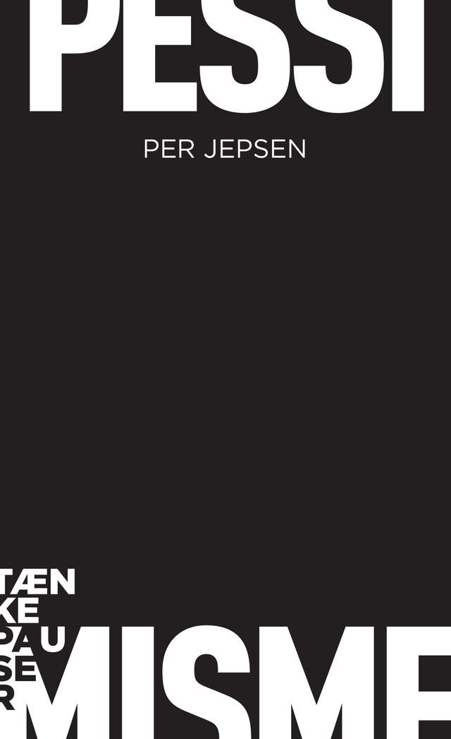 Pessimisme by Per Jepsen