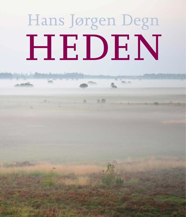 Heden by Hans Jørgen Degn