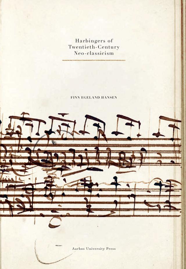 Harbingers of Twentieth-Century Neo-classicism by Finn Egeland Hansen