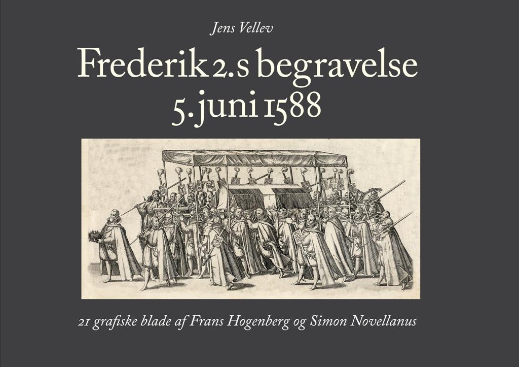 Frederik 2.s begravelse 5. juni 1588