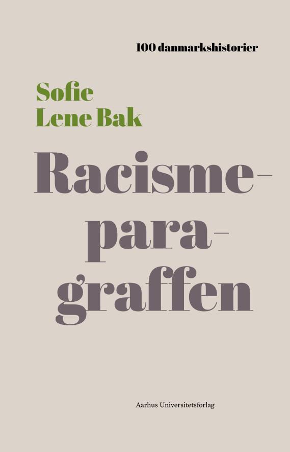 Racismeparagraffen by Sofie Lene Bak