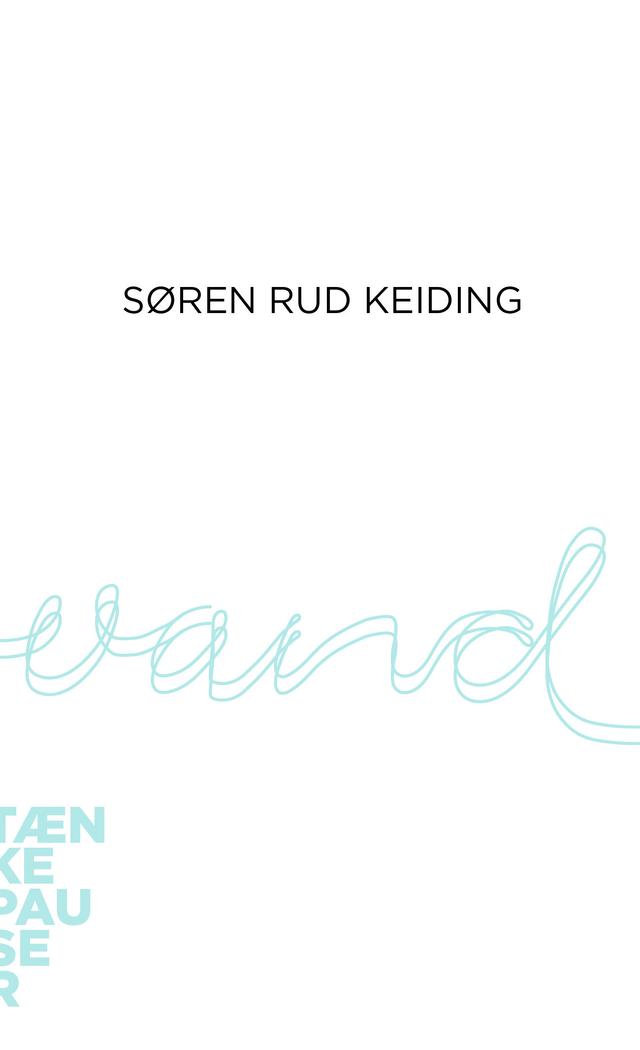 Vand by Søren Rud Keiding