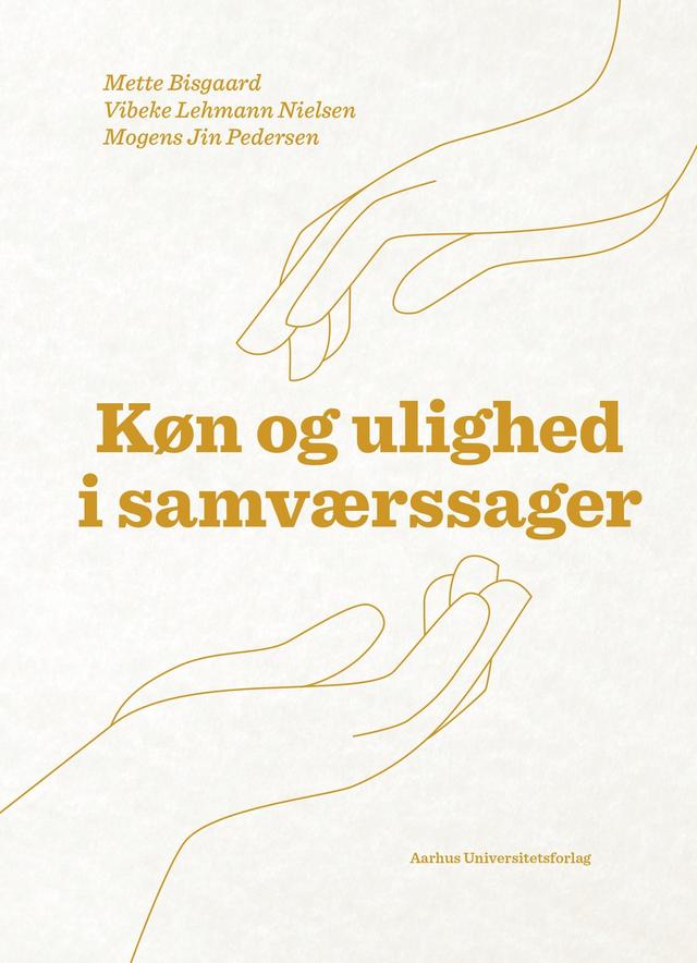 Køn og ulighed i samværssager by Mette Bisgaard, Mogens Jin Pedersen, Vibeke Lehmann Nielsen