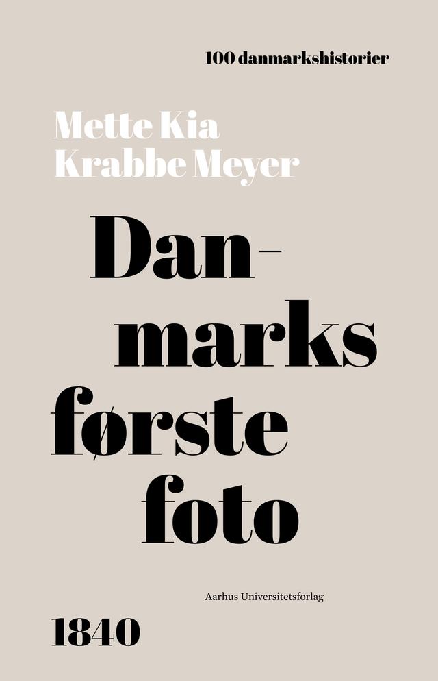 Danmarks første foto by Mette Kia Krabbe Meyer