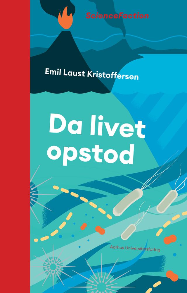 Da livet opstod by Emil Laust Kristoffersen