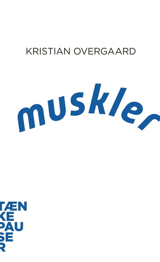 Muskler by Kristian Overgaard