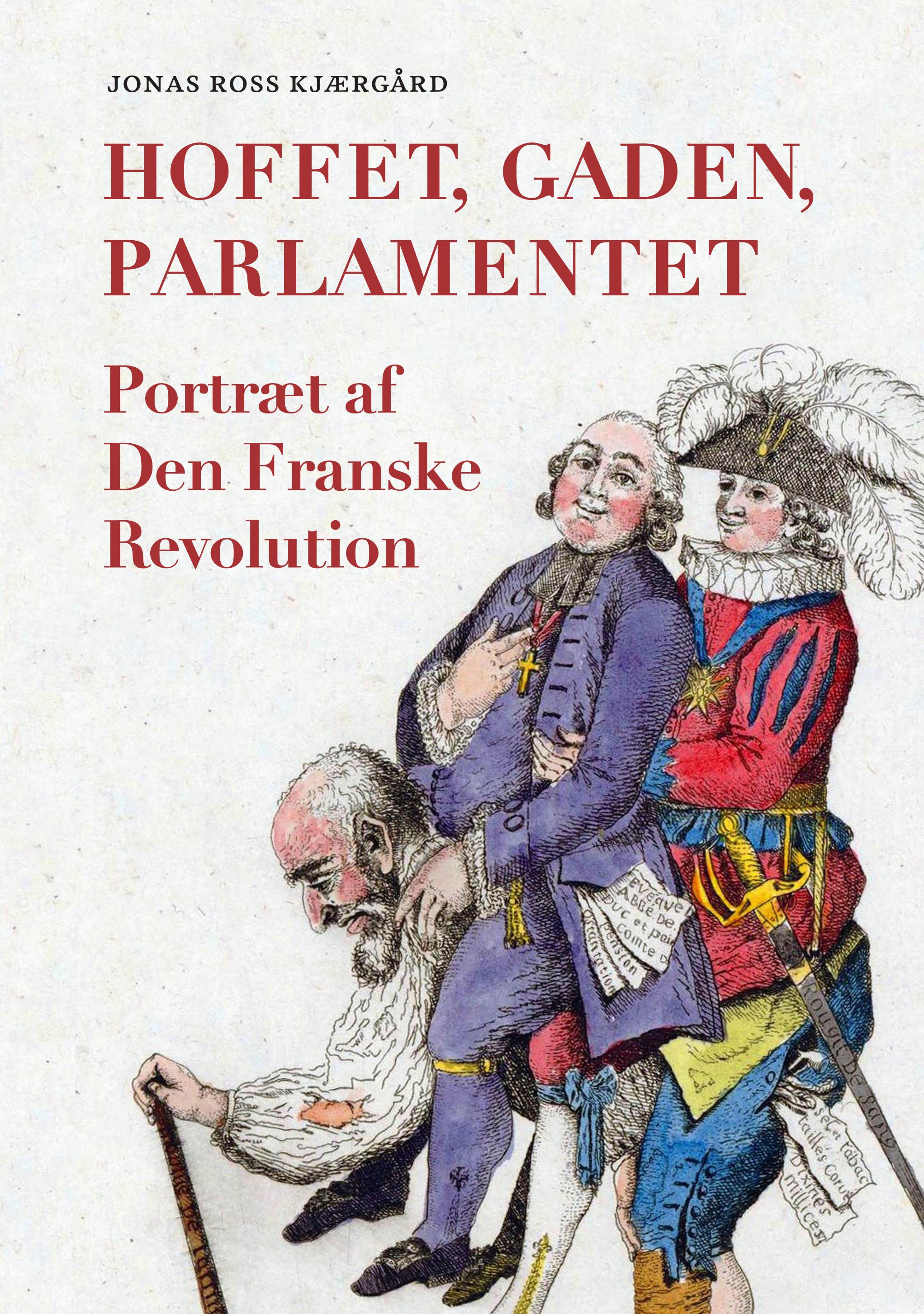 Hoffet, gaden, parlamentet
