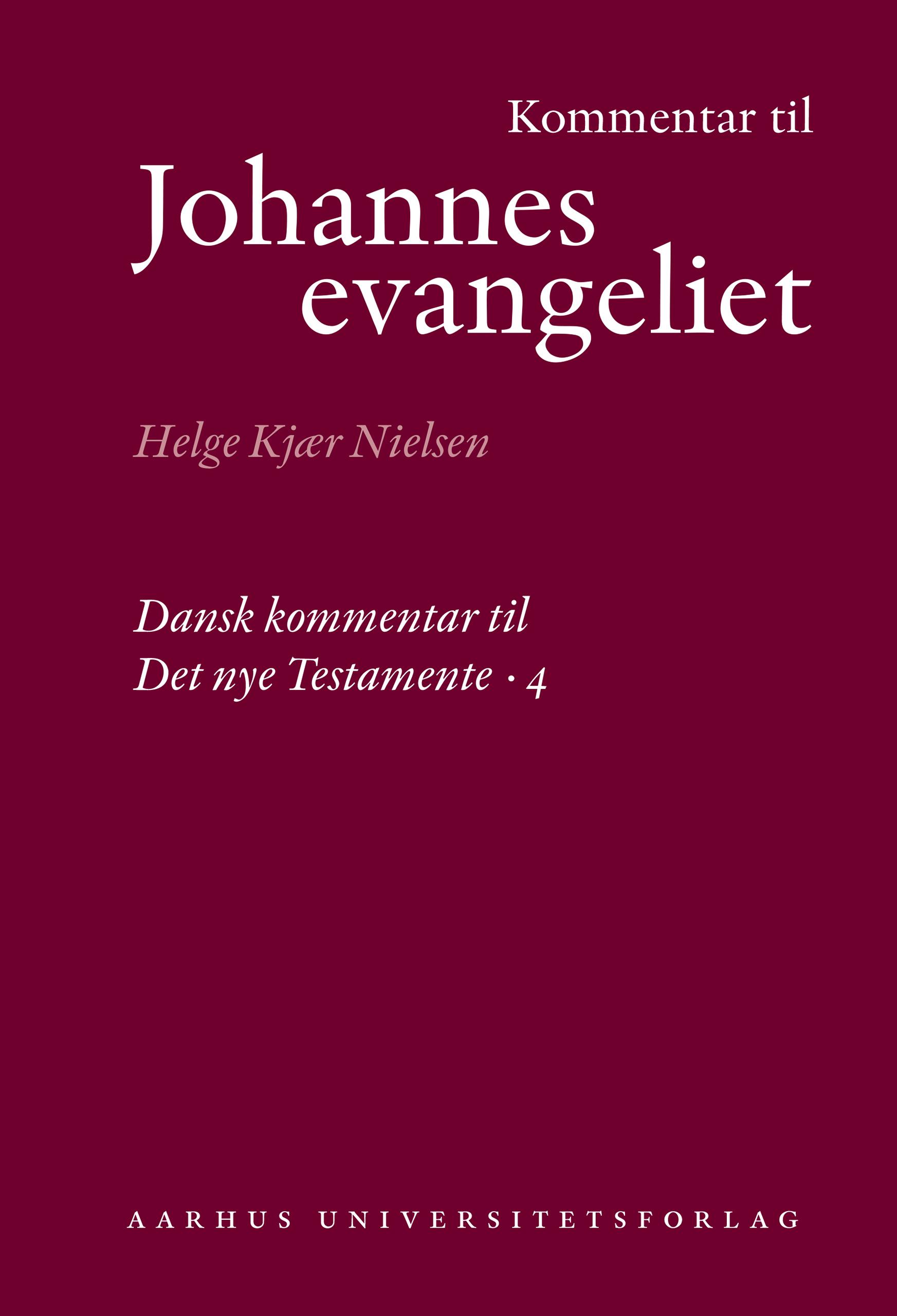 Kommentar til Johannes Evangeliet
