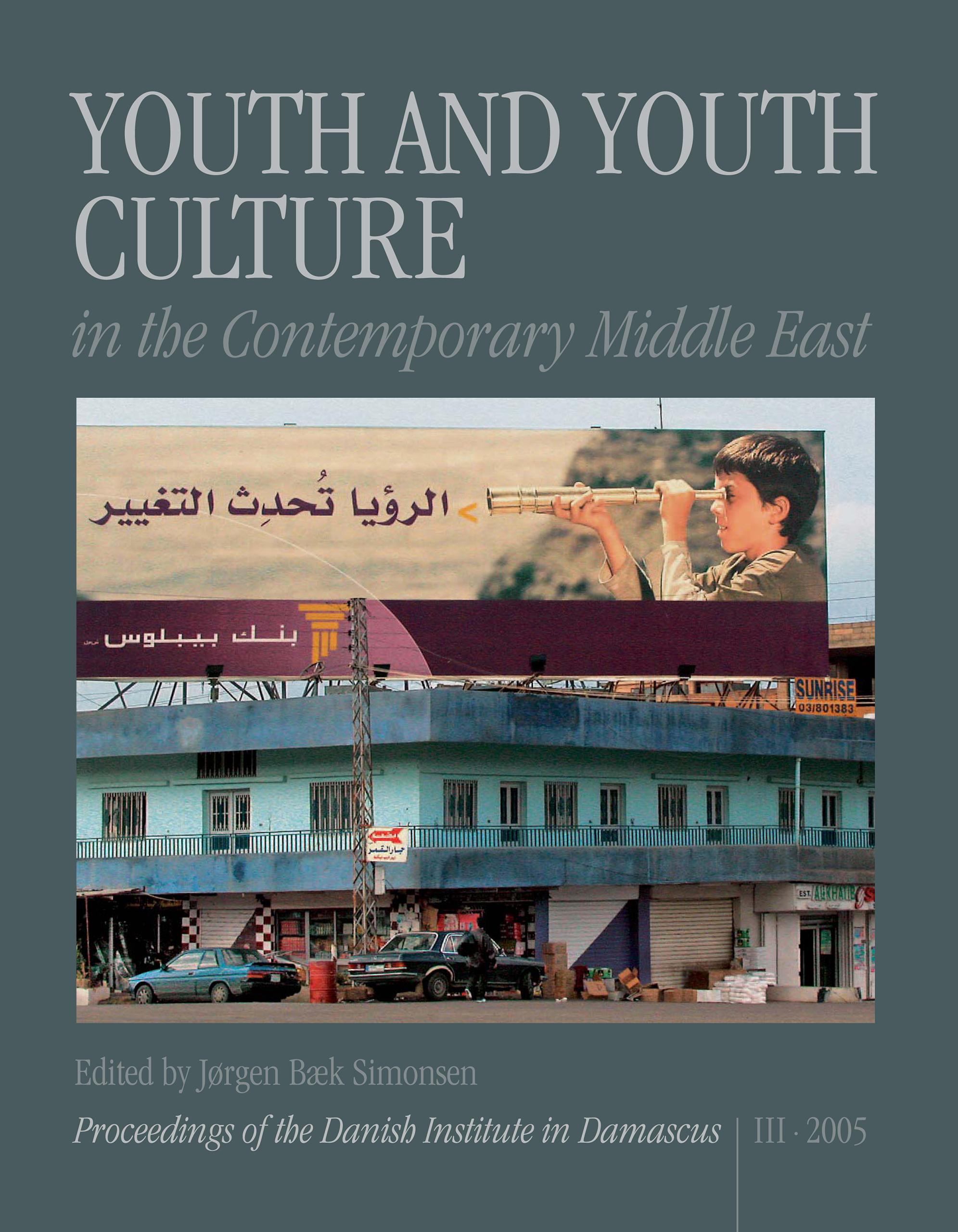 Youth and Youth Culture in the Contemporary Middle East