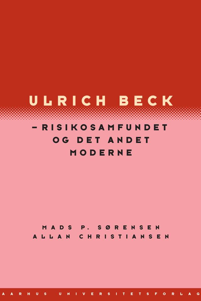 Ulrich Beck by Allan Christiansen, Mads P Sorensen
