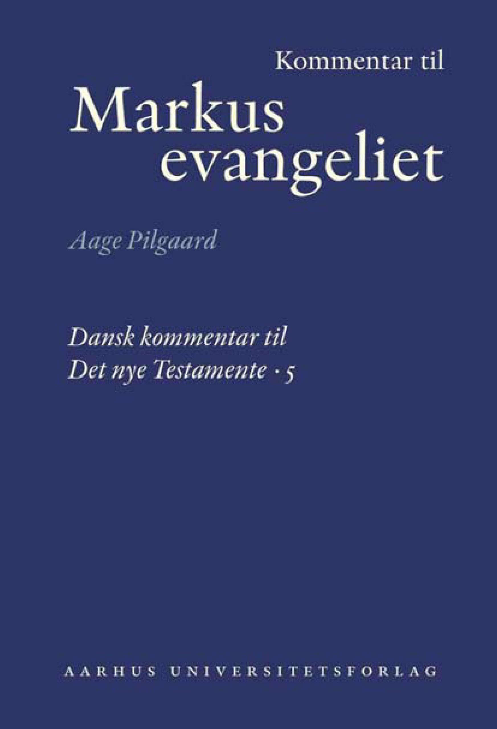 Kommentar til Markusevangeliet