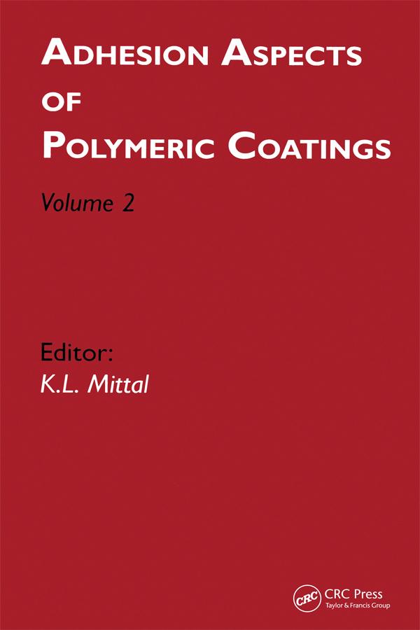 Adhesion Aspects of Polymeric Coatings by Kash L. Mittal