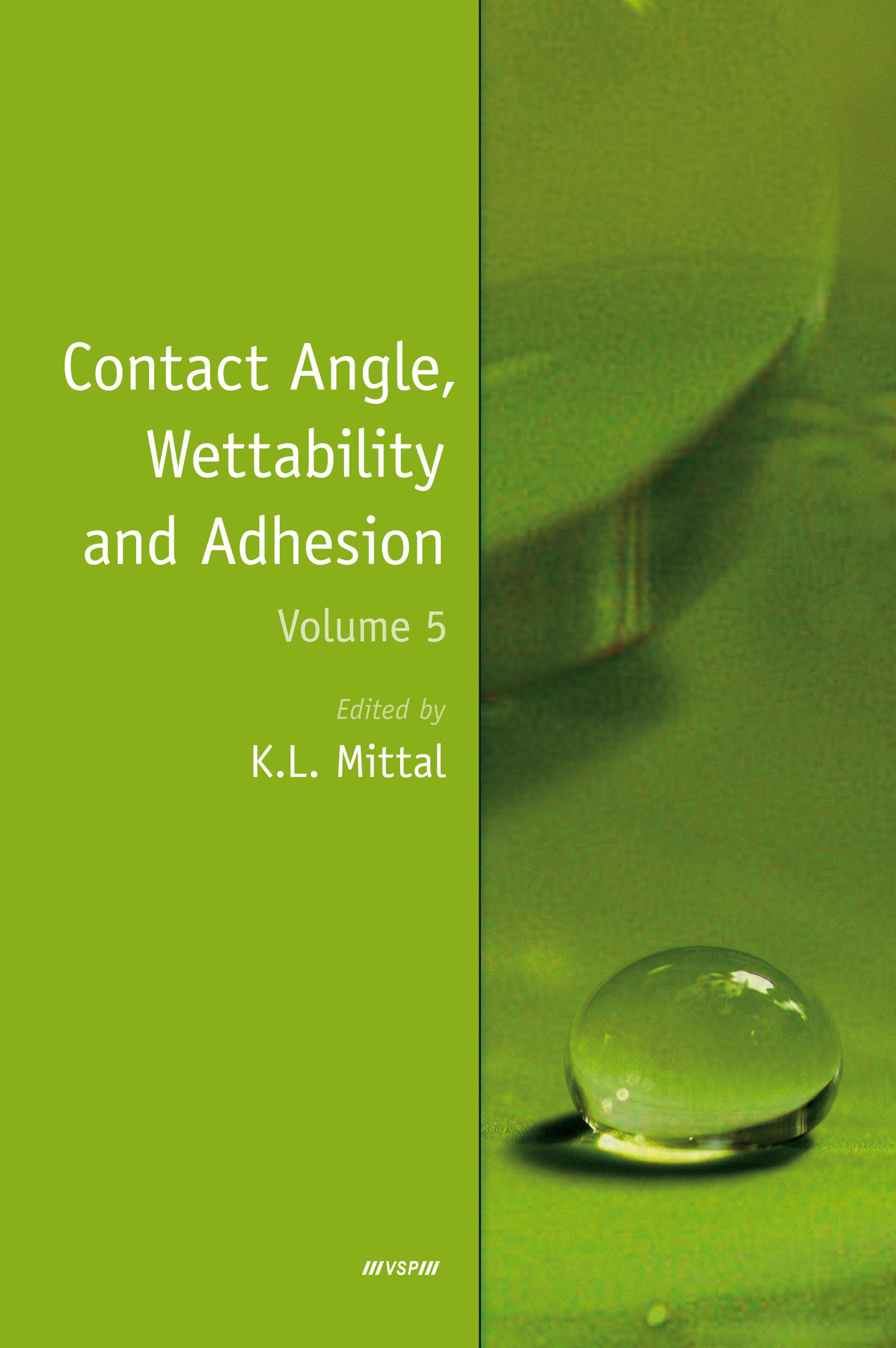 Contact Angle, Wettability and Adhesion, Volume 5