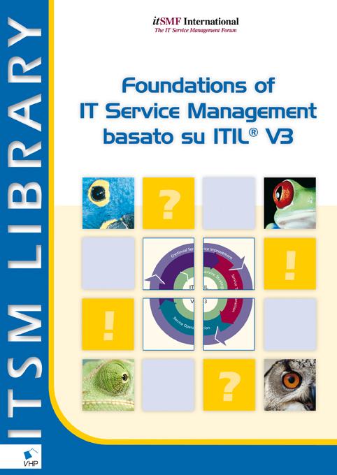 Foundations of IT Service Management Based on  ITIL® V3 by Jan van Bon