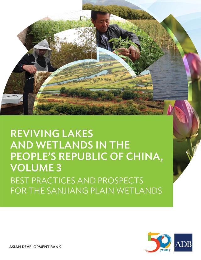Reviving Lakes and Wetlands in People's Republic of China, Volume 3 by Asian Development Bank