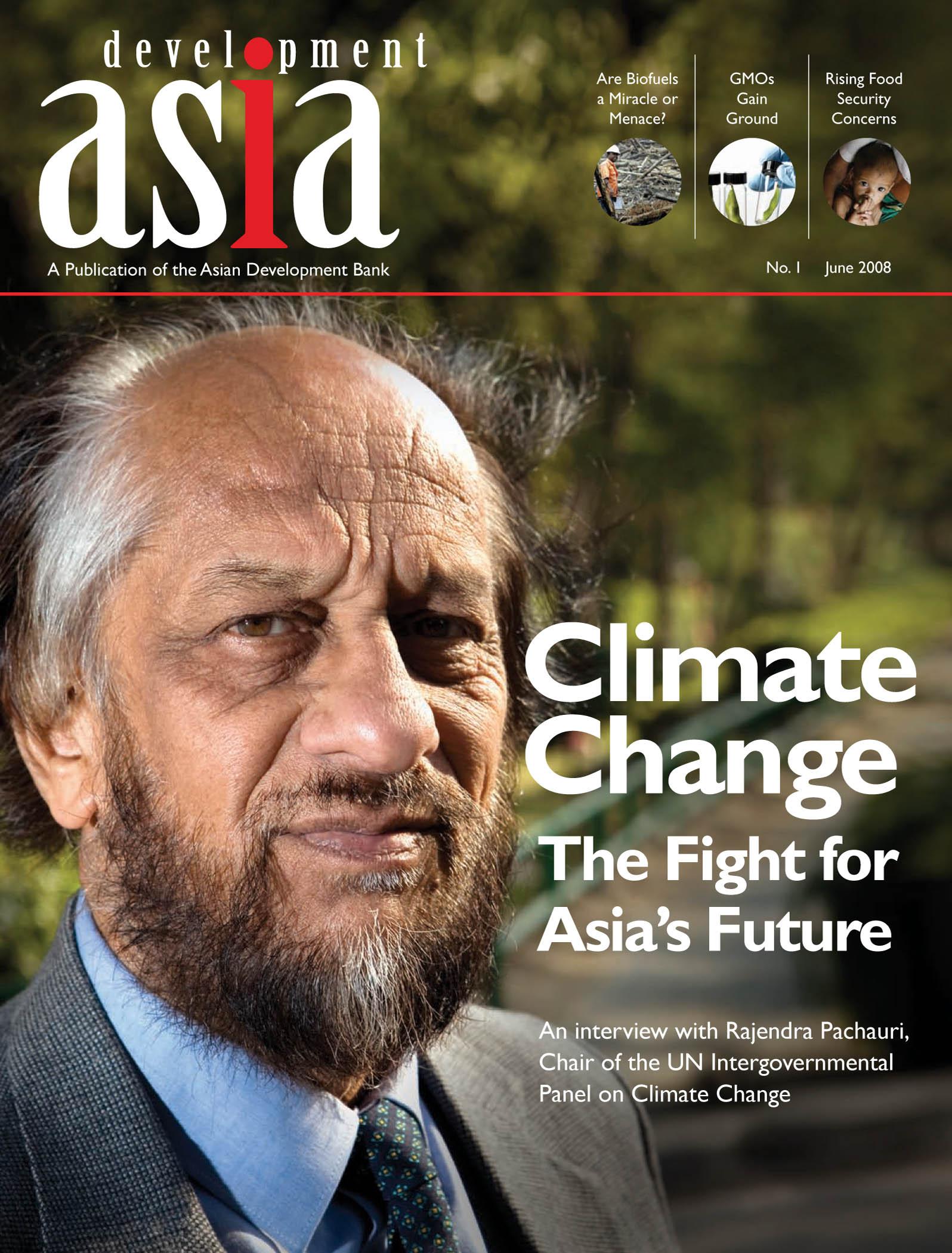 Development Asia—Climate Change: The Fight for Asia's Future