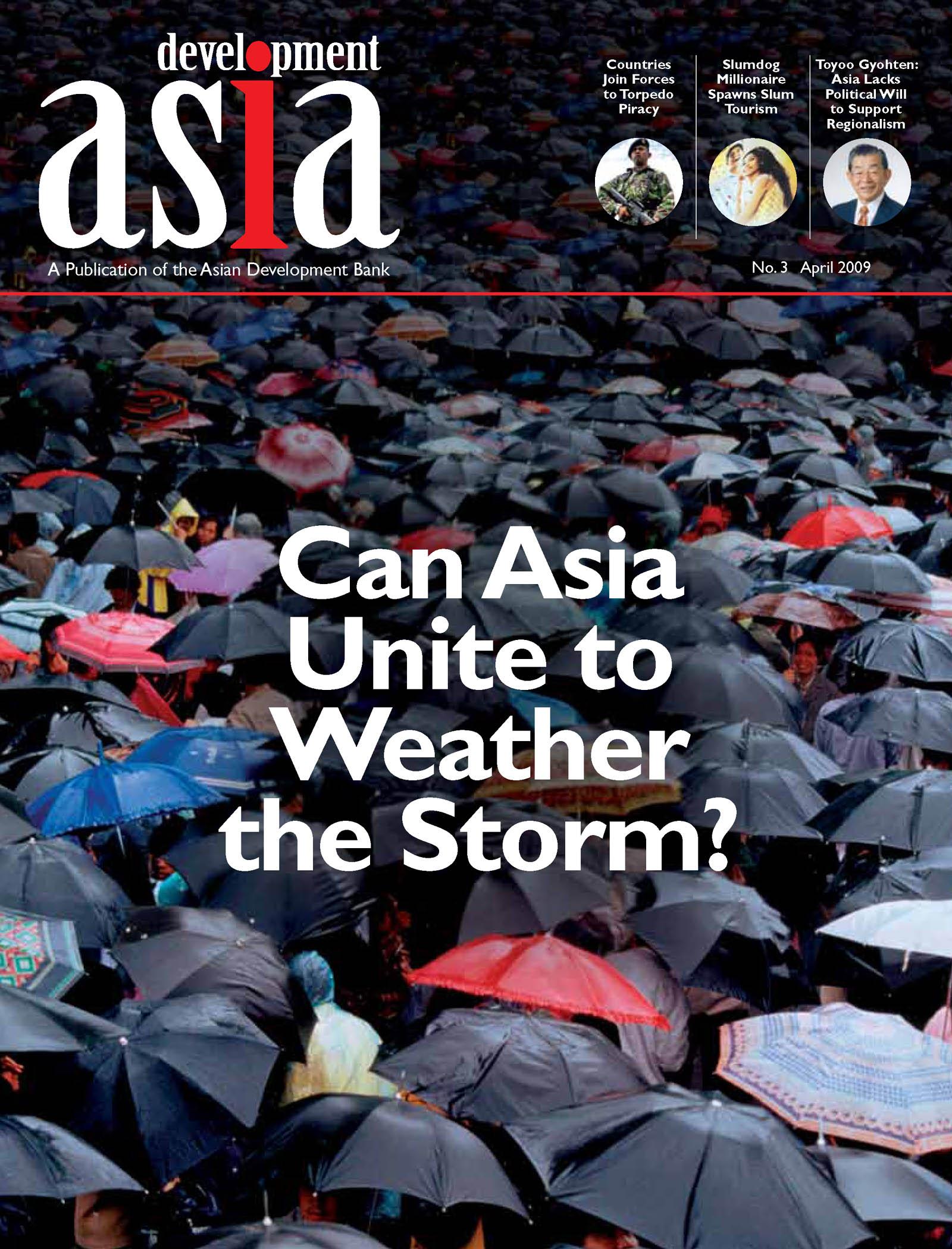 Development Asia—Can Asia Unite to Weather the Storm?