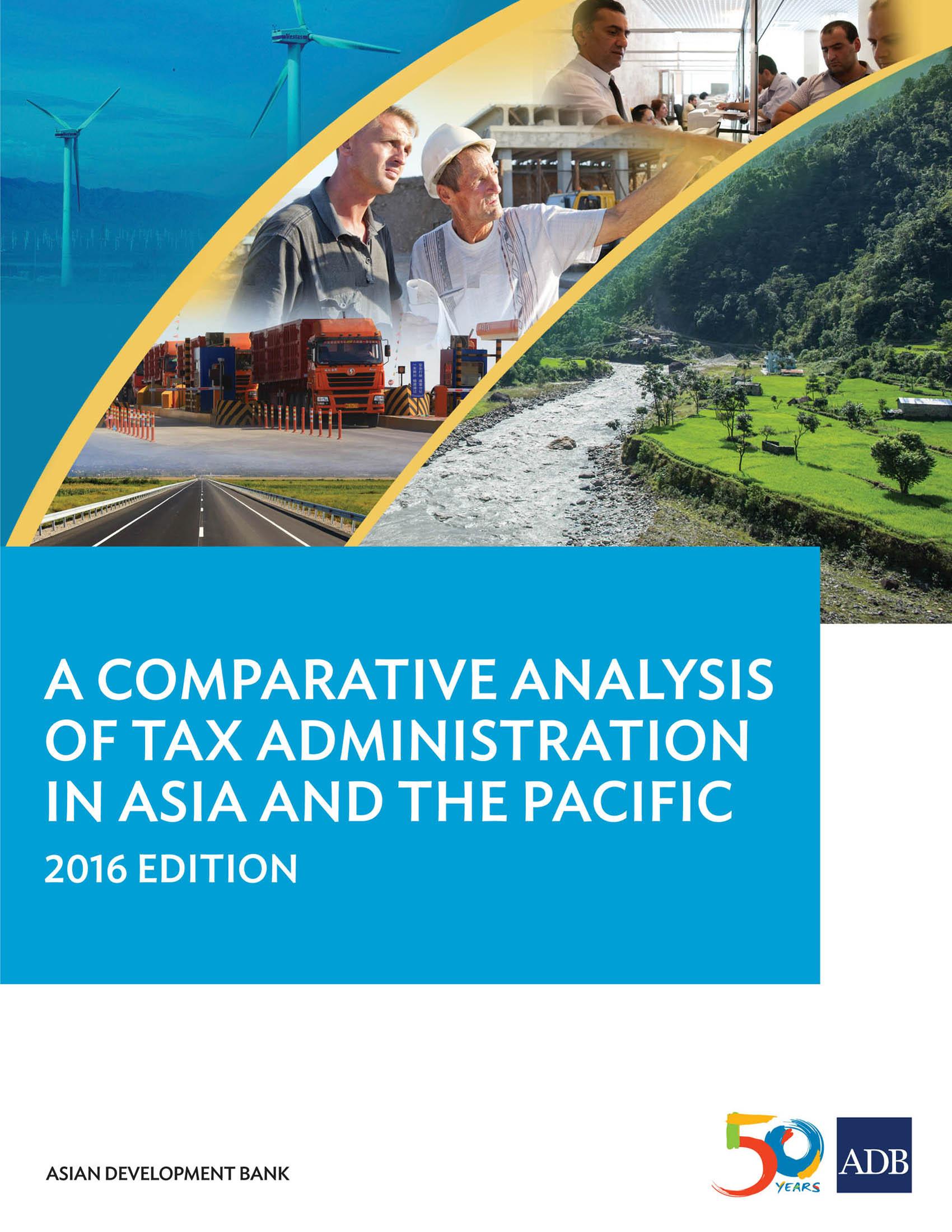 A Comparative Analysis of Tax Administration in Asia and the Pacific