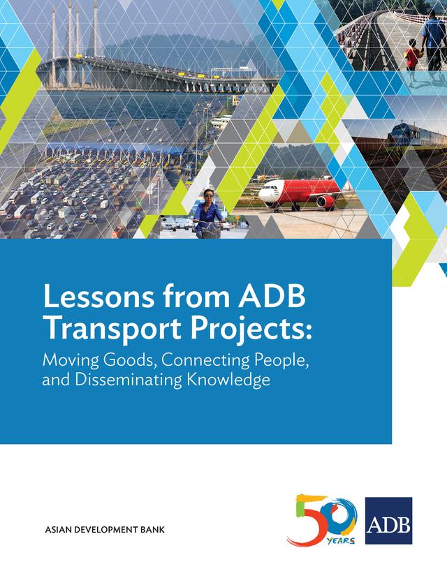 Lessons from ADB Transport Projects by Asian Development Bank